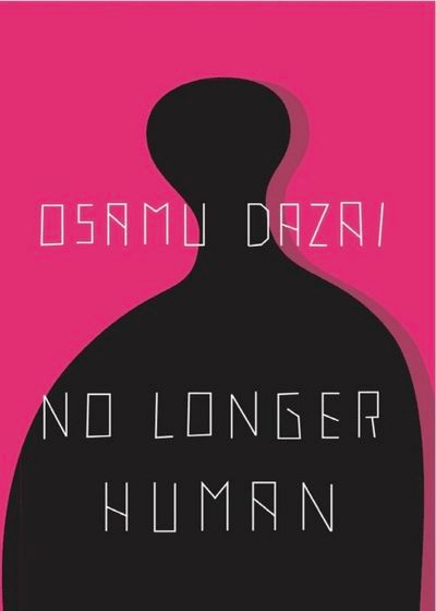 No Longer Human – Osamu&nbsp;Dazai